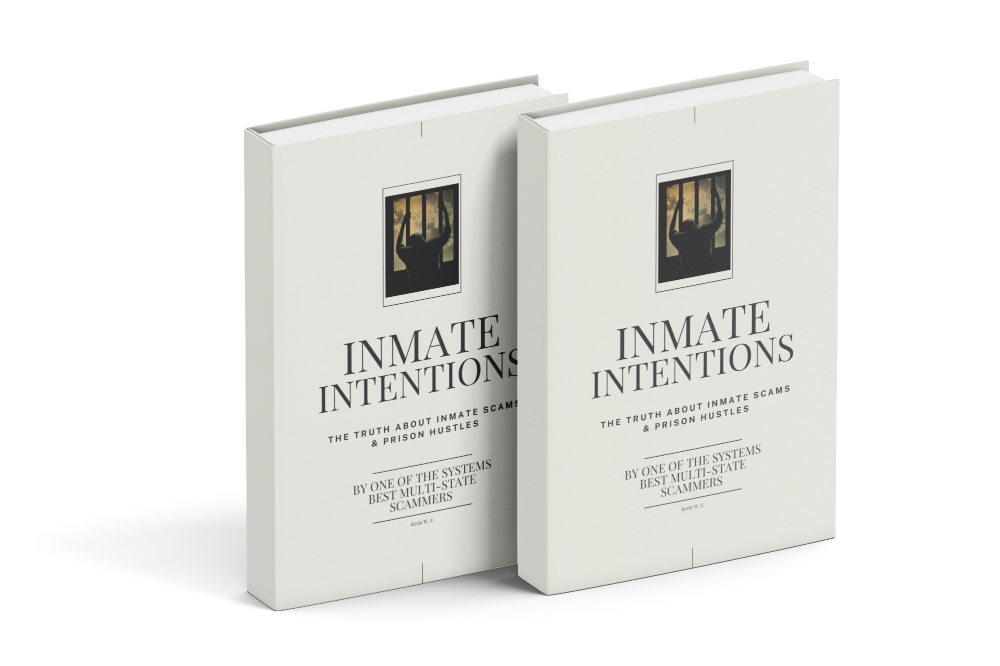 Inmate Intentions – The Truth About Inmate Scams & Prison Hustles